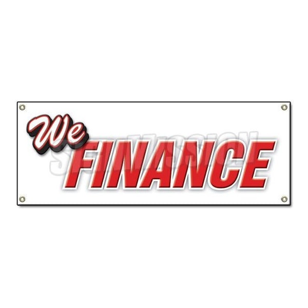 WE FINANCE BANNER SIGN used cars car dealer lot furniture dealership credit